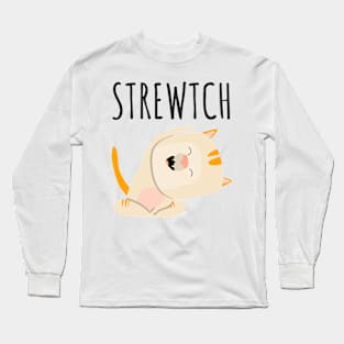 Strewtch Long Sleeve T-Shirt